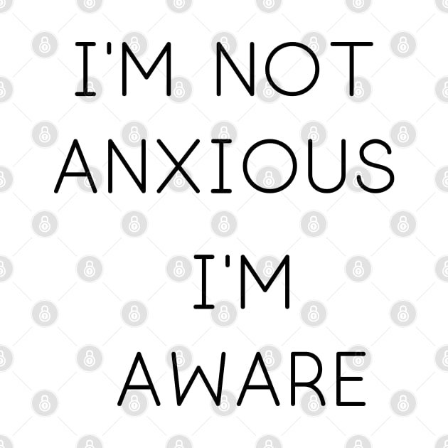 I'm Not Anxious by Weird Lines