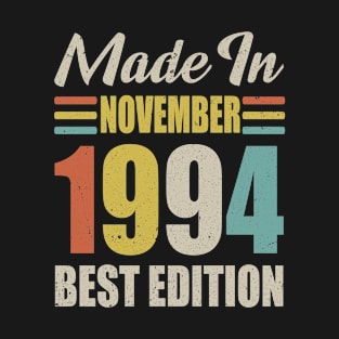 Vintage 1994 Born IN November 1994 Birthday Gift Made in 1994 26 Years Old T-Shirt