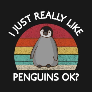 Retro vintage I Just Really Like Penguins OK Animal Lover T-Shirt