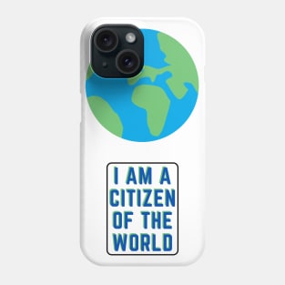 Citizen of World Phone Case