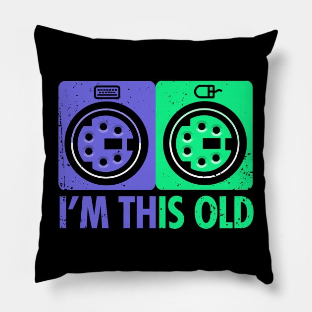 I'm This Old Retro 1990s Computing IT Professional Pillow by NerdShizzle