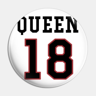 18th Birthday Gift Slab Queen 18 Pin