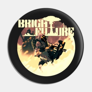 Bright Future: Incinerators Pin