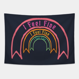 I Feel Fine Tapestry