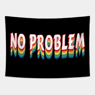 No Problem Arts Tapestry