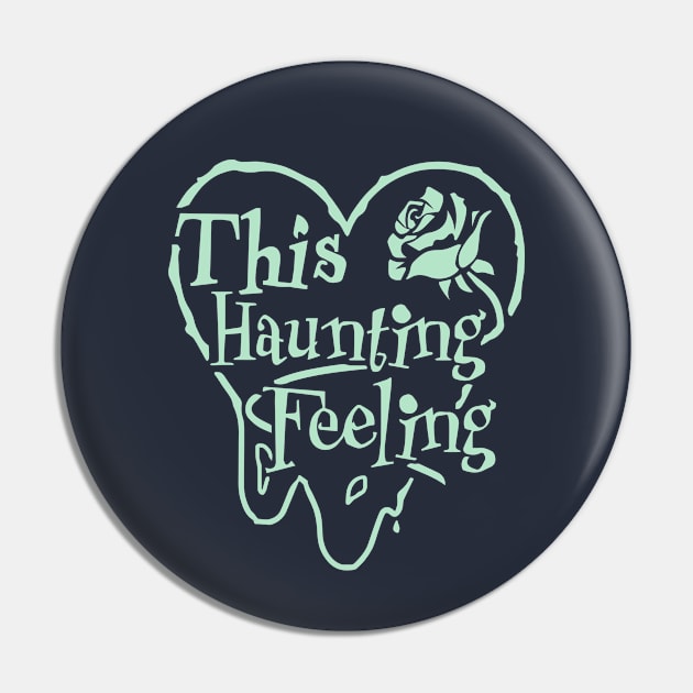 This Haunting Feeling Logo Pin by Pherf