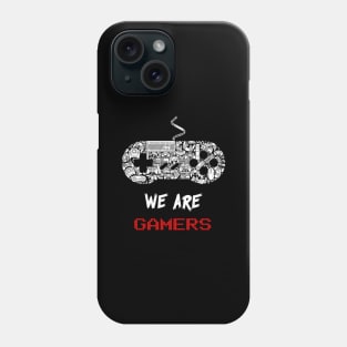 WE ARE GAMERS - Simple Gaming Design Phone Case