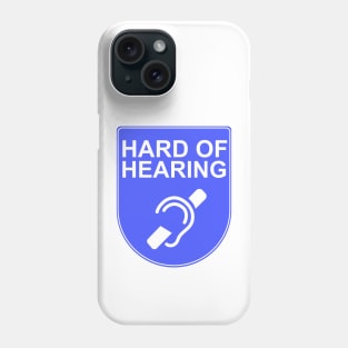 Hard of Hearing Phone Case