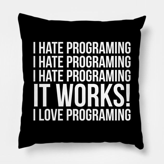 I Love Programing Pillow by evokearo