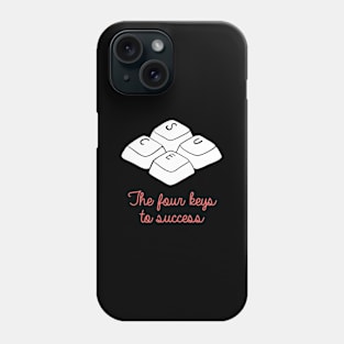 The Four Keys To Success Phone Case