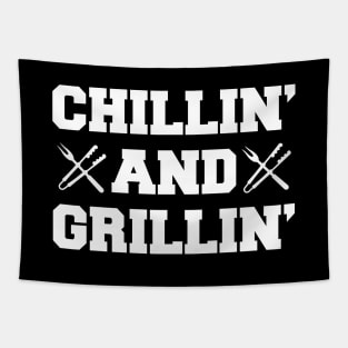 Grill - Chillin' and Grillin' Tapestry