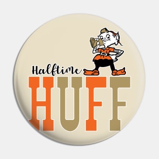 Halftime Huff! Pin