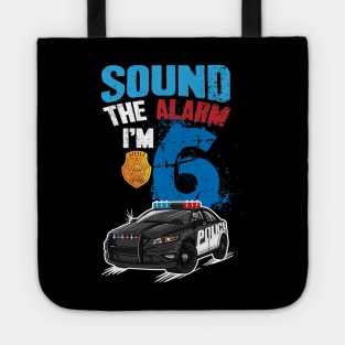 Kids Police Car 6th Birthday Gift Boy Sound The Alarm I'm 6 Tote