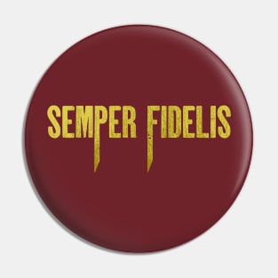 Semper Fidelis Pin