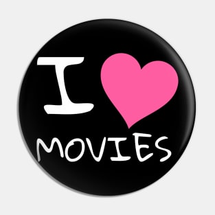 I love movies Pin