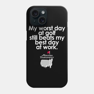 and that is why we love it worst day still beats best day working Phone Case