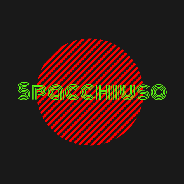 Spacchiuso by Artsy Y'all