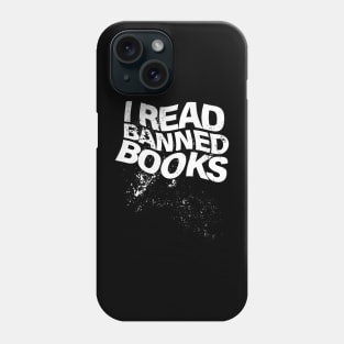 I read banned books Phone Case