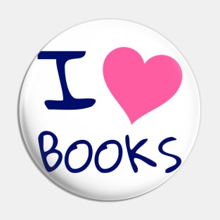 I love books Pin