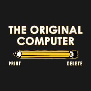 Computer The Original Computer T-Shirt