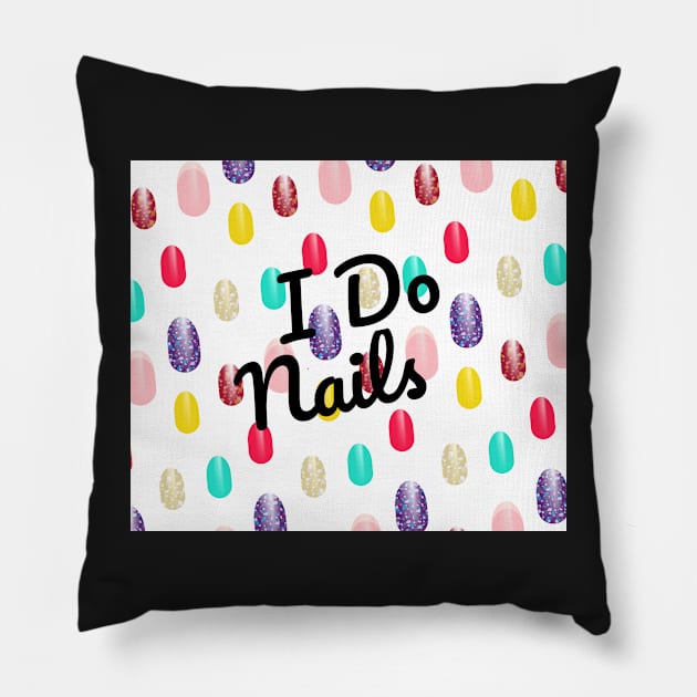 I Do Nails Mainucre Nail Tech Artist Colorful Pattern Background Manicurist Stylist Social Distancing FaceMask Pillow by gillys