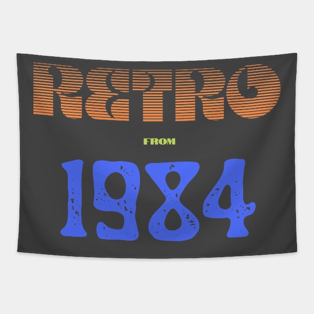 Retro Birthyear T-Shirt 1984 Tapestry by FNRY