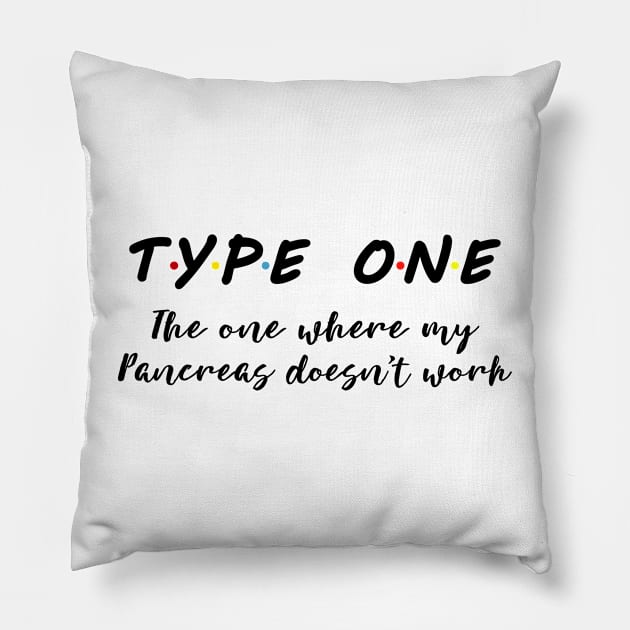 Type 1 Diabetes Shirts Funny Pillow by Teesmooth