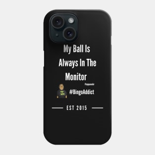 Ball In The Monitor Phone Case