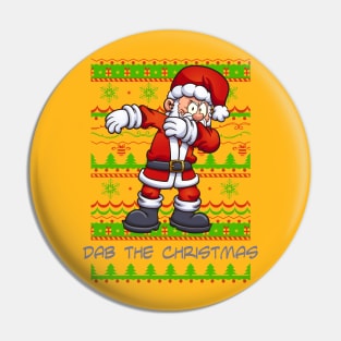 Christmas Dabbing Santa Claus - Dab Dance Slogan 1 Pin