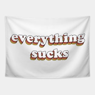 Everything Sucks Tapestry