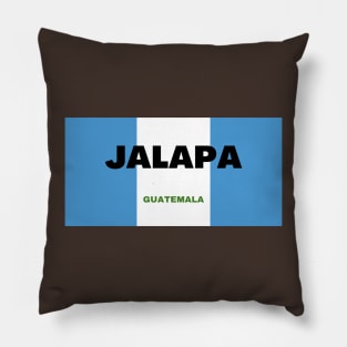 Jalapa City in Guatemala Flag Colors Pillow