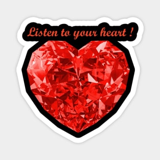 Listen to your heart Magnet