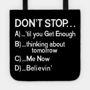 "Don't Stop..." 80s Songs Multiple Choice Tote