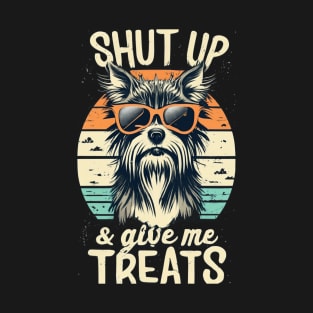 Shut Up and Give Treats Yorkie Tee T-Shirt