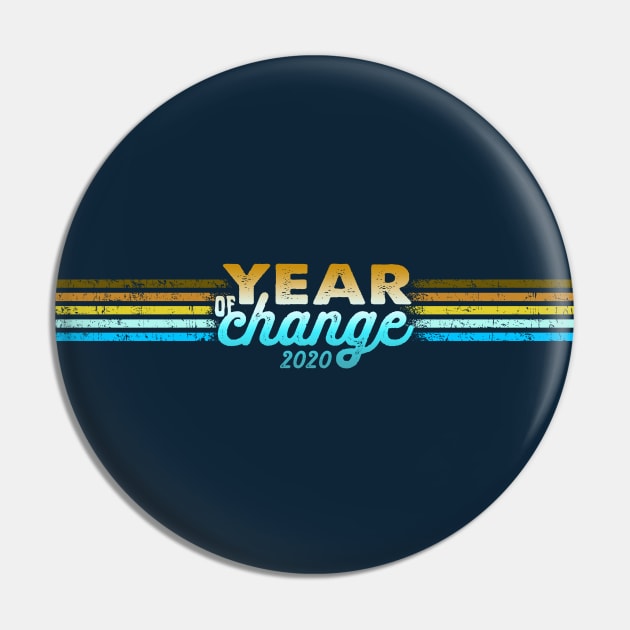 2020 Year of Change - Retro Stripes Chrome Pin by Jitterfly