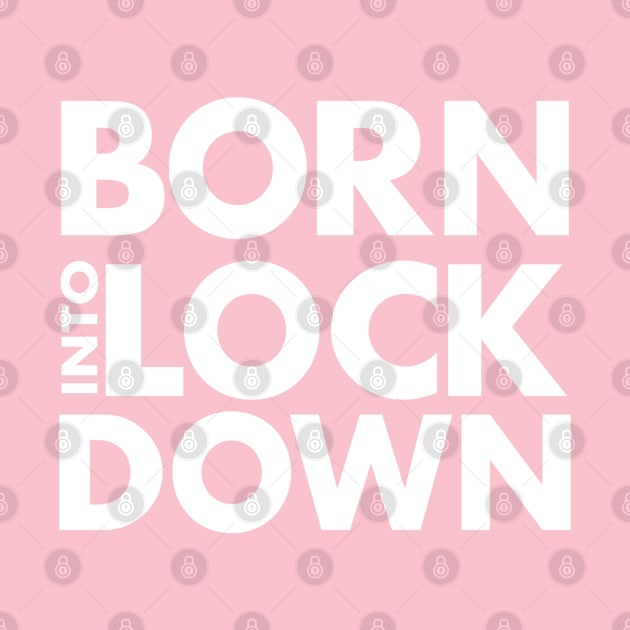 Lockdown Baby by Yule