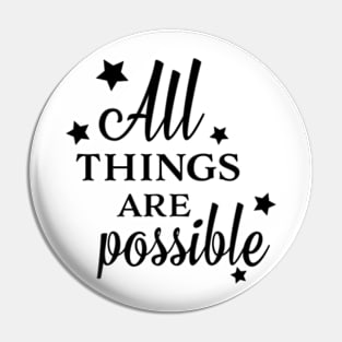 All Things Are Possible | Matthew 19:23 | Bible Verse Pin