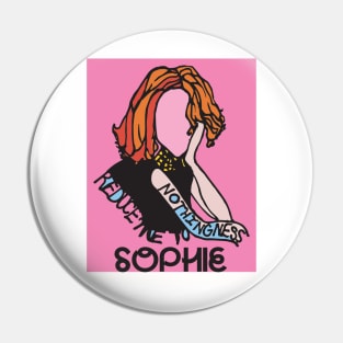 SOPHIE XEON Pin