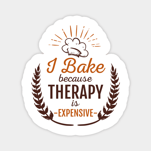 I Bake, Because Therapy Is Expensive Magnet by jslbdesigns
