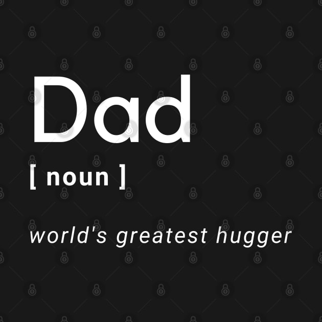 Dad world's greatest hugger definition dictionary by Arpi Design Studio