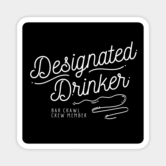 DESIGNATED DRINKER Magnet by SUGARCOATED