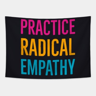 Practice Radical Empathy Tapestry