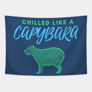 Chilled Like a Capybara - blue-green Tapestry