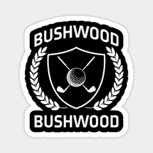 Bushwood Caddyshack Magnet