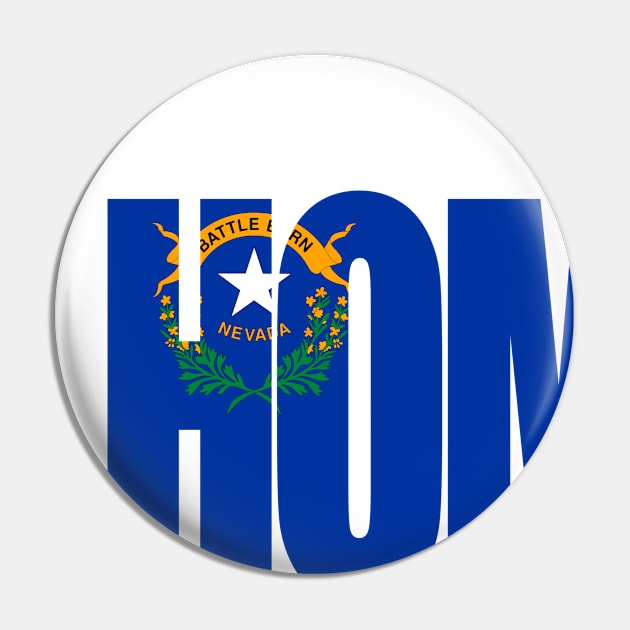 Nevada Home - State Flag Pin by DonDota