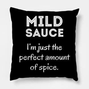 Mild sauce Pillow