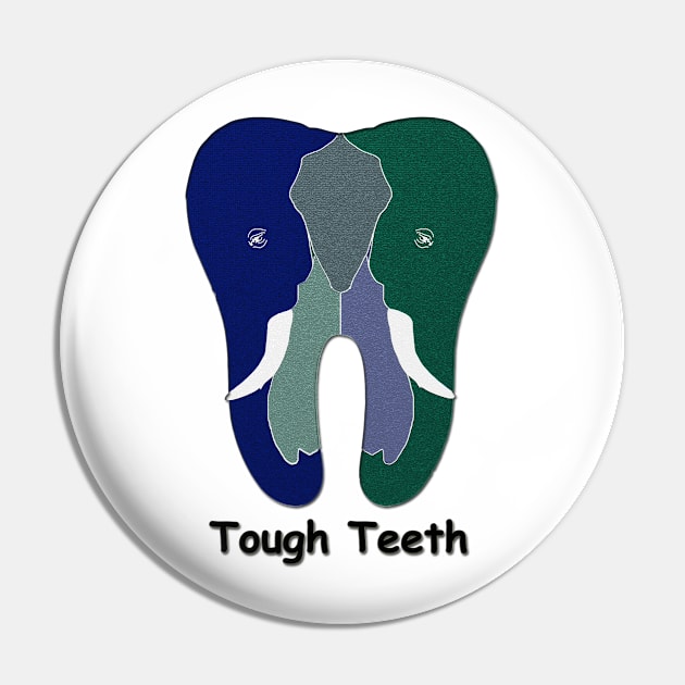 Tough Teeth Dentist Pin by Mananya