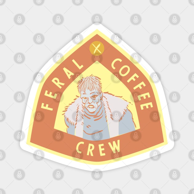 Feral Coffee Crew Badge Magnet by Chris W