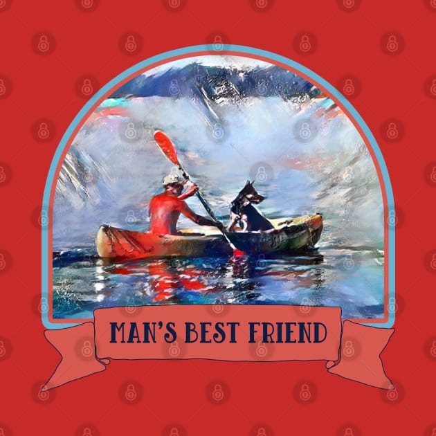 Man's best friend, kayaking gift idea by Country Gal