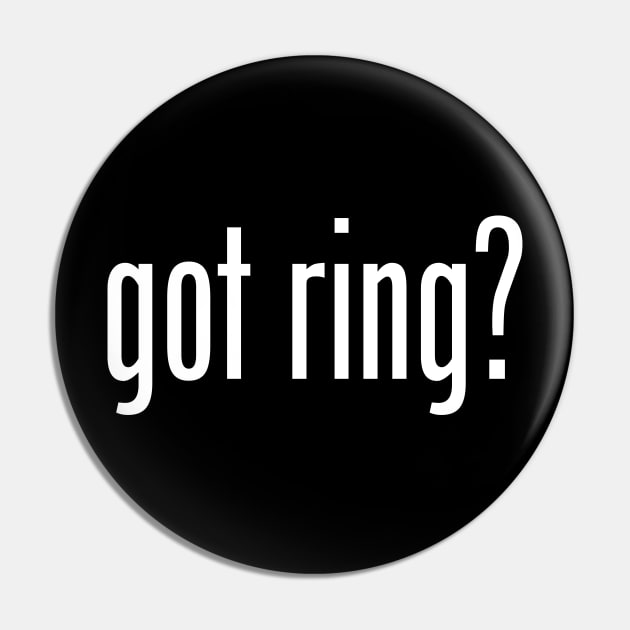 GOT RING Pin by geeklyshirts